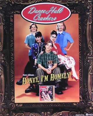 Dance Hall Crashers 1997 Honey,  I 