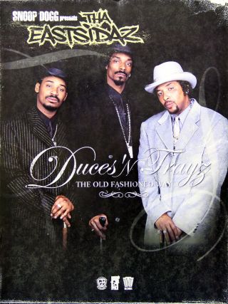 Snoop Dogg Tha Eastsidaz 2001 Duces N Trayz Promo Poster