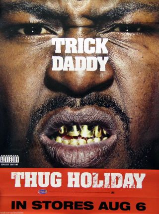 Trick Daddy 2002 Thug Holiday Double Sided Promo Poster - Trina