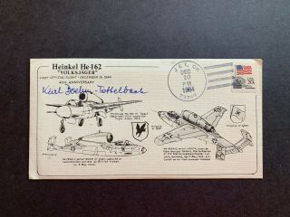 Heinkel He - 162 (volksjager) 40th Anniversary First Flight Flown & Signed Cover