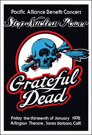 Grateful Dead No Nukes Benefit 1978 Concert Poster
