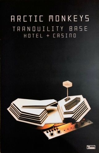 Arctic Monkeys Tranquility Base Hotel,  Casino Promo Poster Alex Turner