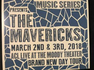 The Mavericks 2018 Poster From Austin City Limits Concert.
