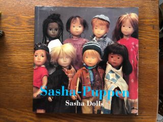 Sasha - Puppen: Sasha Dolls By Sasha Morgenthaler - Hardcover