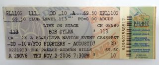Bob Dylan / Foo Fighters 11/ 2/ 2006 The Palace Detroit Concert Ticket Stub