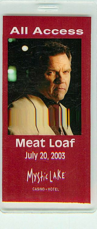 Meat Loaf 2003 All Access Pass - Laminated Mystic Lake Casino Tour Ticket