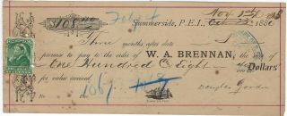 Canada Pei Summerside W.  A.  Brennan 1880 Promissory Note Revenue Cgb