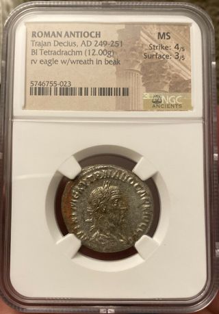 Roman Antioch Trajan Decius Bi Tetradrachm Coin 249 - 251 Ad - Ngc Ms 4/5