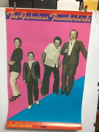 Fabulous Thunderbirds “butt Rockin”.  Promo Poster
