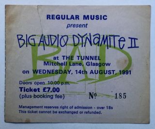 Big Audio Dynamite Concert Ticket The Tunnel Glasgow 14th Aug 1991