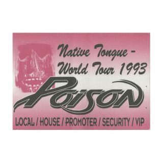 Poison Authentic 1993 Native Tongue Tour Satin Cloth Backstage Pass Vip