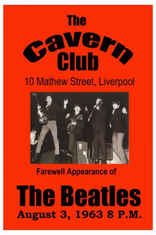 The Beatles Farewell Appearance The Cavern Club Poster 1963 13x19