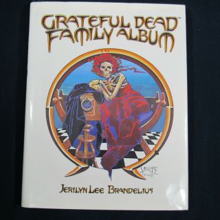 Grateful Dead Family Album Book By Jerilyn Lee Brandelius Copyright 1989