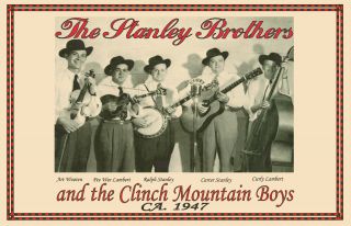 1947 Ralph And Carter Stanley Brothers And The Clinch Mountain Boys Poster