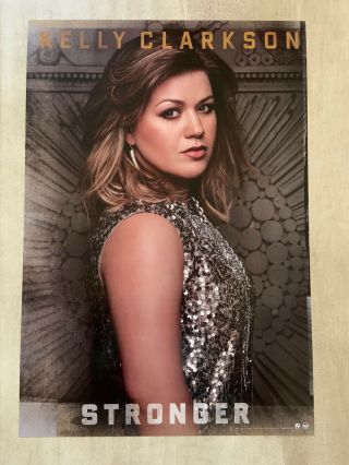 Kelly Clarkson “ Stronger “ Promo Poster