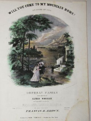 Antique Sheet Music Hand Colored 1847 Will You Come To My Mountain Home Great