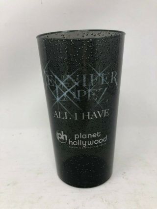 Jennifer Lopez Planet Hollywood All I Have Concert Plastic Bubble Cup Las Vegas