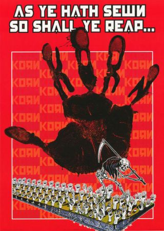 Poster :music: Korn - Grim Reaper - As Ye Has Sown - Ph4511 Rc26 H