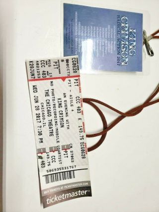 King Crimson Royal Backstage Pass Radical Action 2017 Tour Plus Ticket.