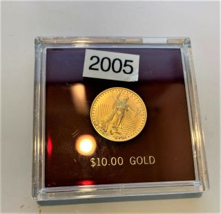 2005 1/4 Oz Gold $10 Dollar Us Eagle Coin In Capsule Only