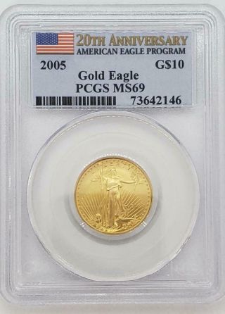 2005 - Us 1/4 Oz $10 Gold Eagle Pcgs Ms69 20th Anniv.  L8051