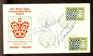 Chess Bobby Fischer Vs.  Spassky Autographs On A Fdc 1972 World Championship