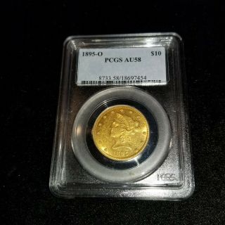 1895 O $10 Liberty Head Gold Eagle Coin Pcgs Au 58