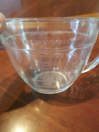 Vtg Anchor Hocking Fire King 8 Cup 2 Quart Clear Glass Measuring Bowl
