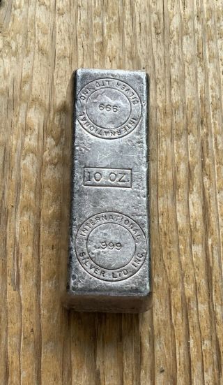 10 Oz International Silver Ltd.  Inc.  Bar.  999 Fine Silver