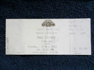 Paul Carrack - Fri 4 May 2001 Royal Albert Hall,  Ticket Mike Rutherford