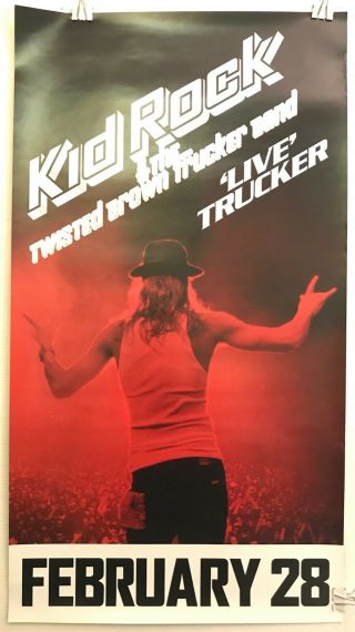 Kid Rock 2006 Live Trucker 2 - Sided 12 " X 22 " Glossy Promo Poster / Vg