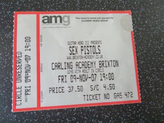 Sex Pistols - Concert Ticket - 09 Nov 2007 - London (brixton Academy)