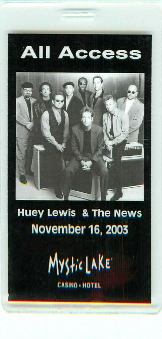 Huey Lewis & The News 2003 All Access Pass - Laminated Mystic Lake Casino Ticket