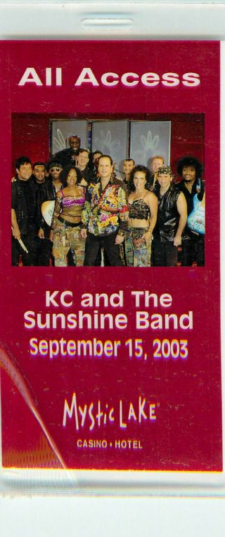 Kc And The Sunshine Band 2003 All Access Pass - Mystic Lake Casino Ticket