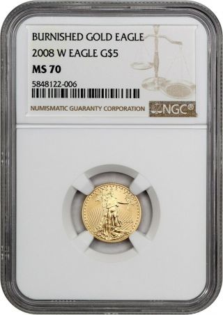 2008 - W Gold Eagle $5 Ngc Ms70 (burnished) American Gold Eagle Age