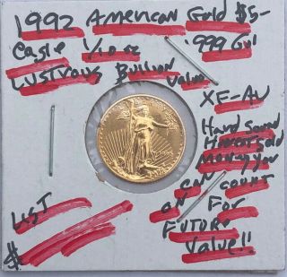 1992 Five Dollar American Gold Eagle 1/10 Oz Gold Usa Coin - - Will Sell Below List