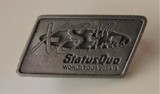 Status Quo Xs All Areas World Tour 2004/5 Cast Metal Pin Badge Rossi Parfitt