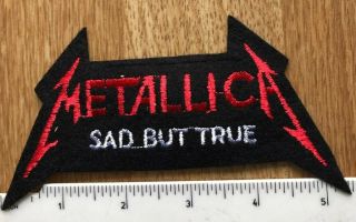 Metallica Sad But True - Embroidered Patch - Official Licensed Heavy Metal