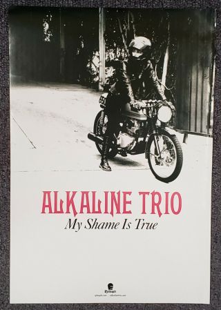 Alkaline Trio My Shame Is True 2013 Promo Poster Epitaph Records