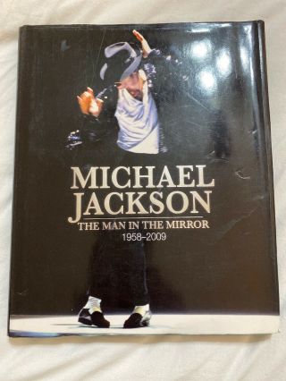 Michael Jackson The Man In The Mirror 1958 - 2009 Book