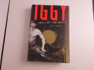 Rrdn Iggy Pop Open Up And Bleed Book H/c/ D/j - Paul Trynka 2007 1st