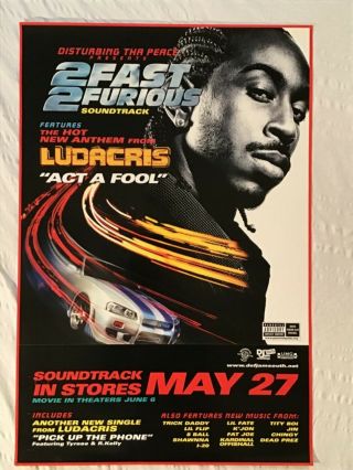 Ludacris 2003 Promo Poster Act A Fool 2 Fast 2 Furious Movie Rap Hip Hop