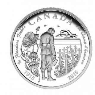 Canada 2015 $20 Fine Silver Coin 100th Anniv.  Of In Flanders Fields Tax Exempt