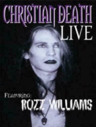 Christian Death Rozz Williams Live.  Bauhaus Goth Death Rock Adolescents