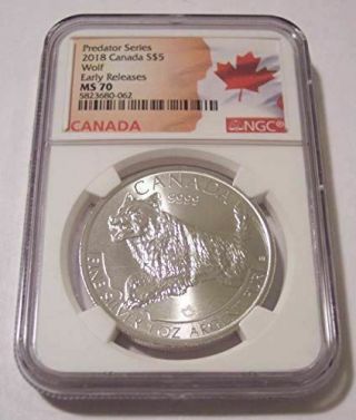 Canada 1 Ounce Silver 5 Dollars Wolf Ms70 Ngc Early Releases Flag Label