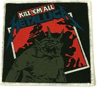 Metallica - Kill`em All - Square Woven Patch Sew On White Stitching Rare