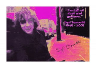 Syd Barrett Quote Pink Floyd (3) A4 Signed Photograph Poster.  Choice Of Frame.