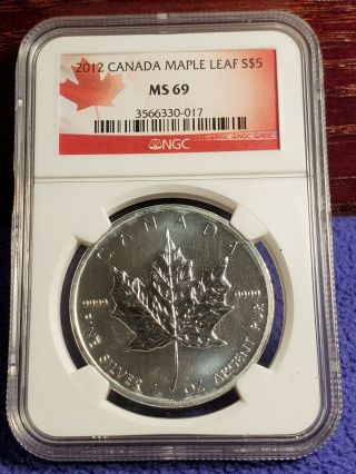 2012 Canada $5 Maple Leaf 1 Ounce.  9999 Silver Coin Ngc Ms 69
