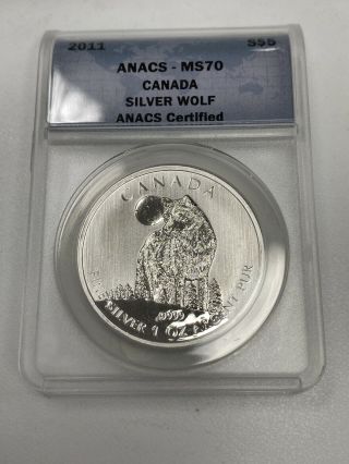 2011 Canada 1 oz Silver $5 Coin Wildlife Series - Silver Wolf ANACS MS70 2