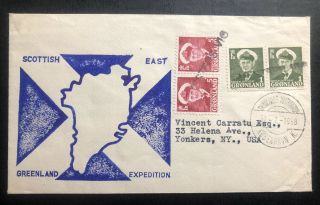 1958 Greenland First Day Cover Fdc To Yonkers Usa Scottish East Expedition Mxe